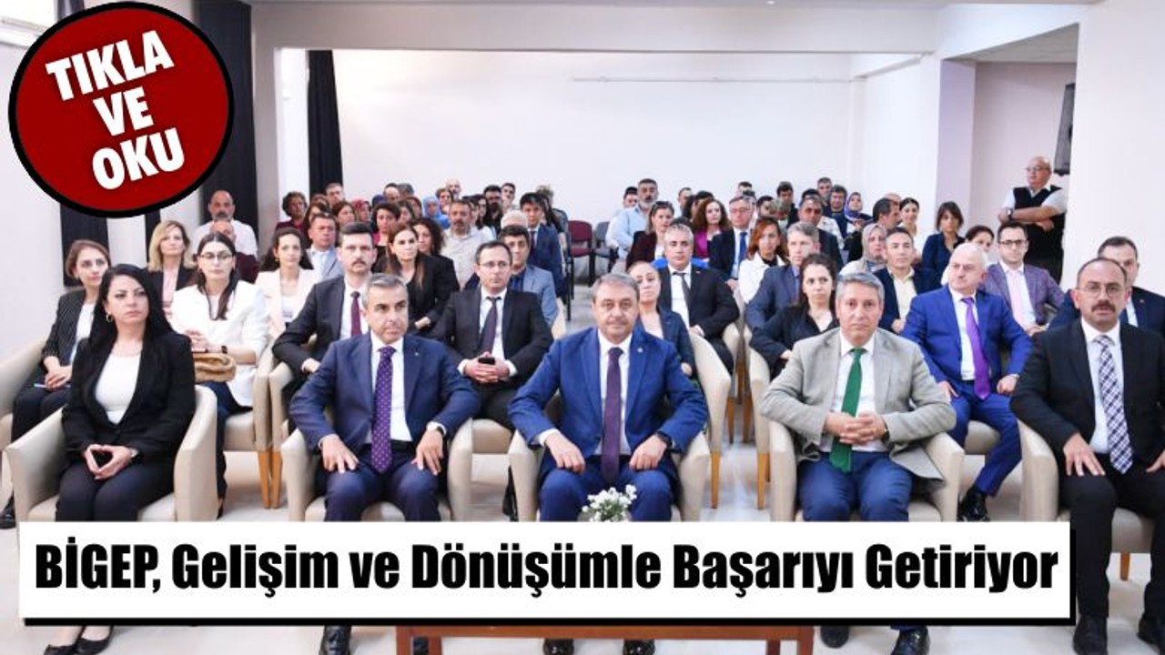 Bigep Başarıyı Getiriyor