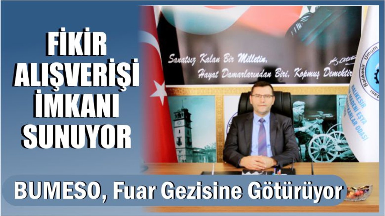 BUMESO Fuar Gezisine Götürüyor