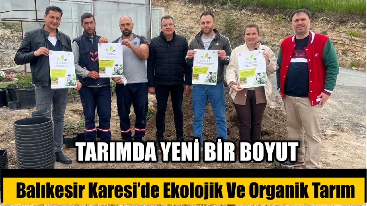 Balıkesir Karesi’de Ekolojik Ve Organik Tarım