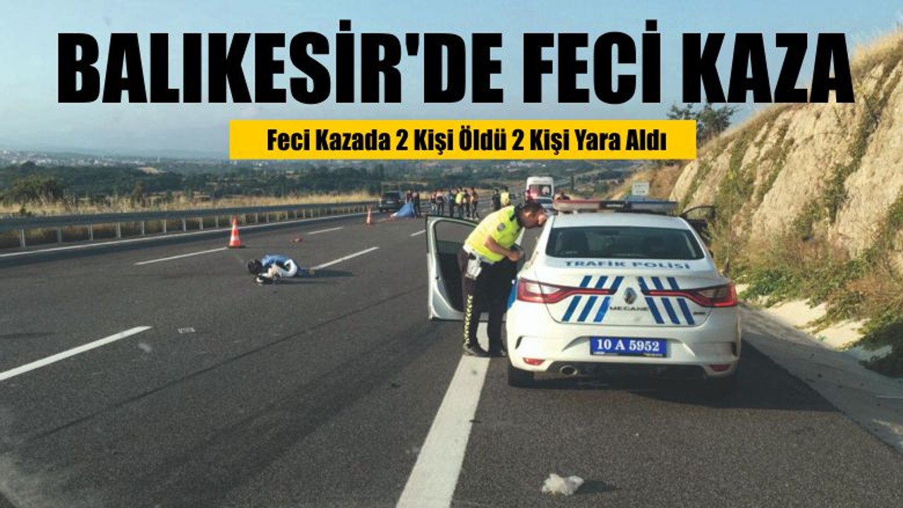 Balıkesir'de Feci Kaza