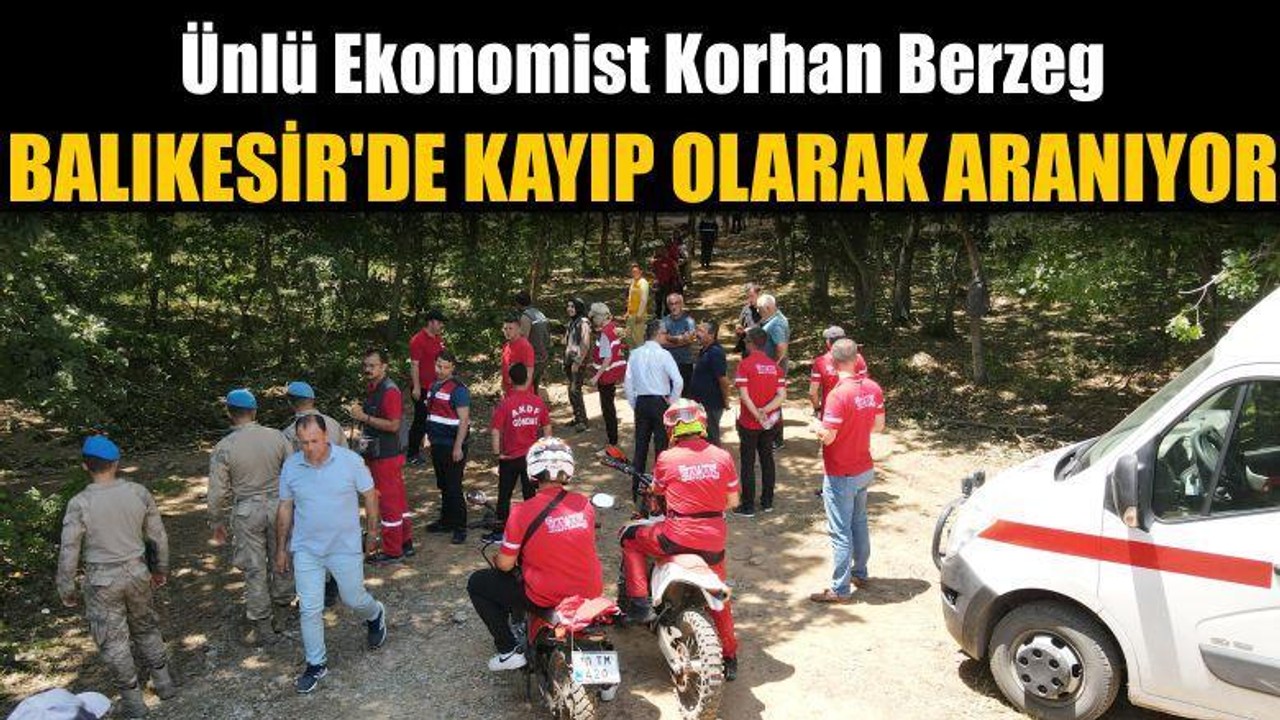 Balıkesir'de Kayıp Olarak Aranıyor