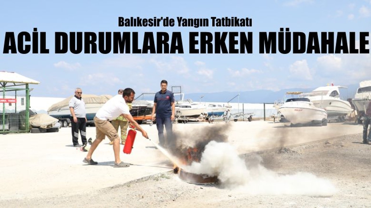 Balıkesir'de Yangın Tatbikatı
