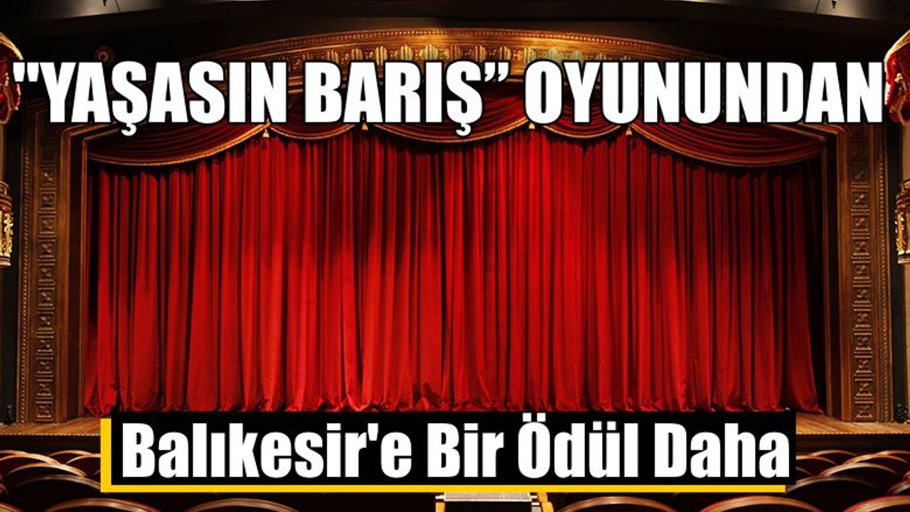 Balıkesir'e Bir Ödül Daha