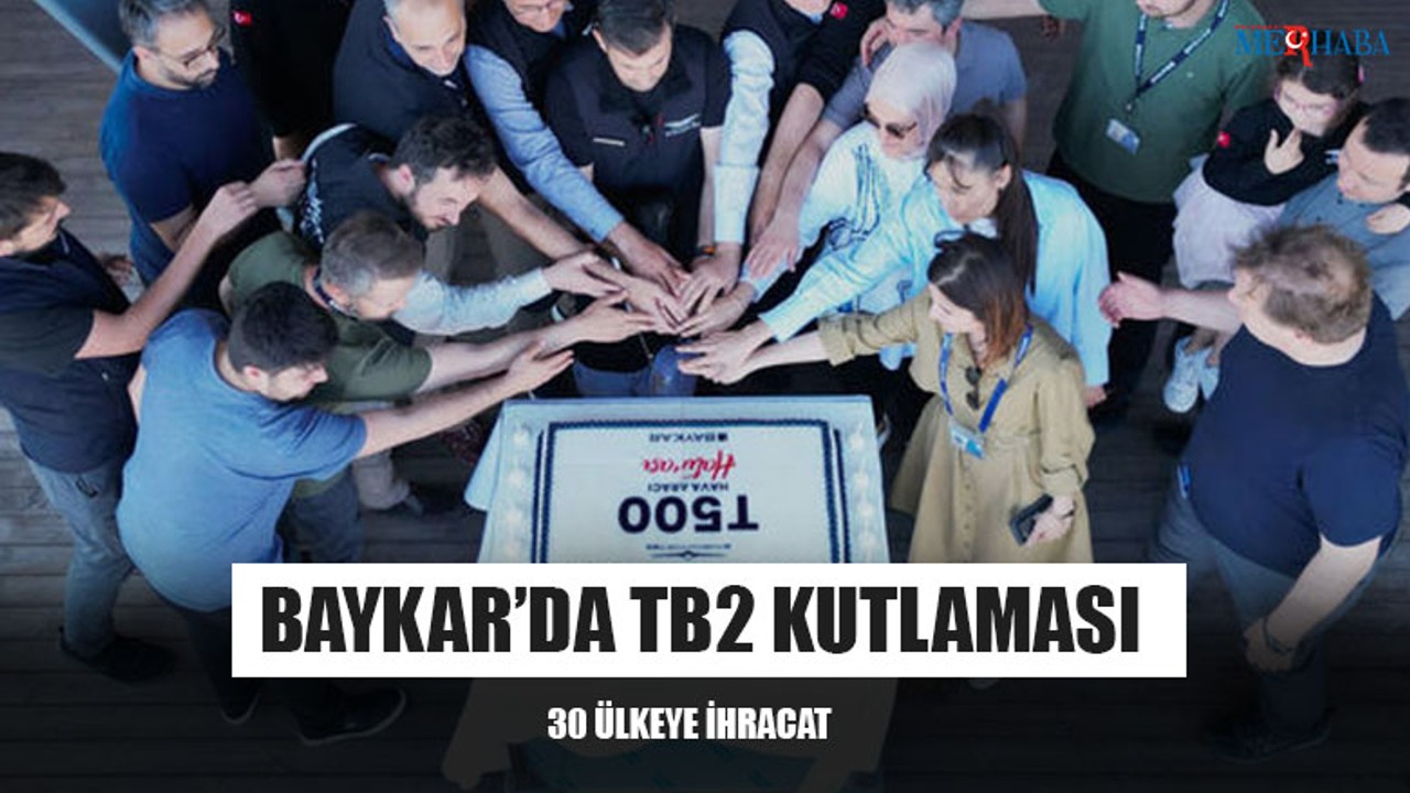 Baykar’da TB2 Kutlaması