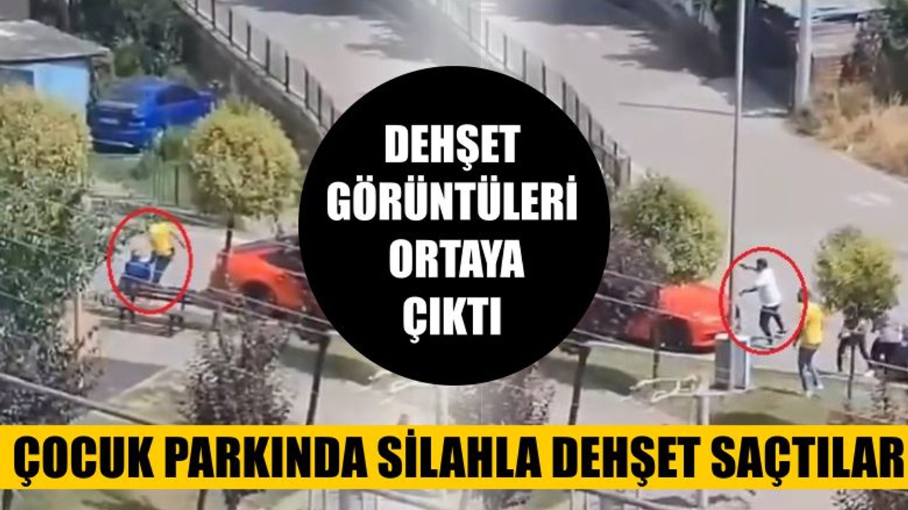 Çocuk Parkında Silahla Dehşet Saçtılar