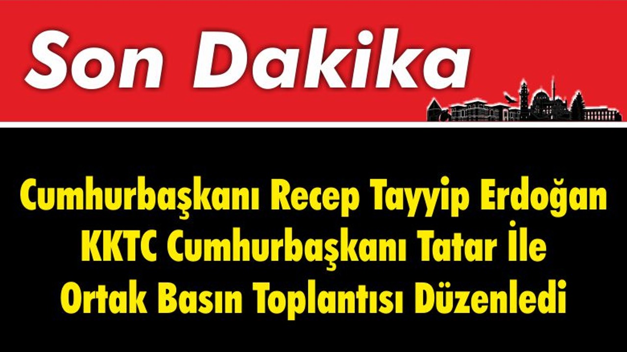 Cumhurbaşkanı Erdoğan KKTC 'de
