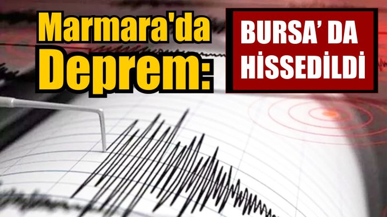 Marmara'da Deprem