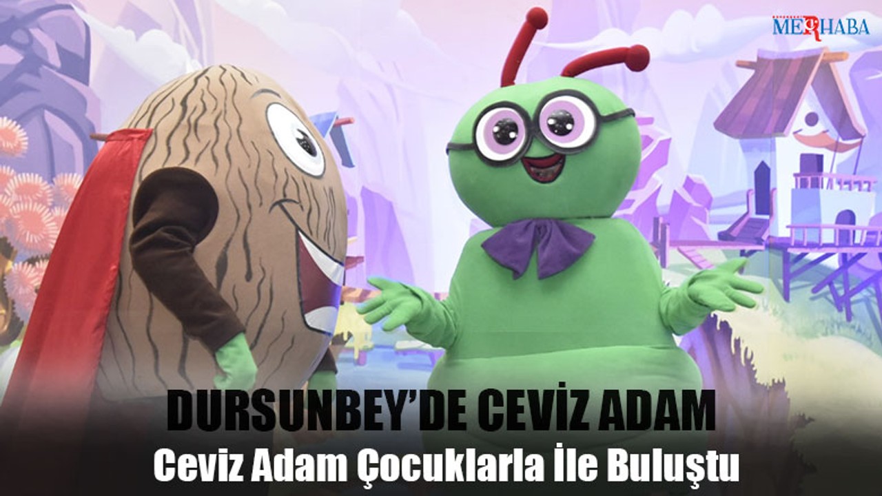 Dursunbey'de Ceviz Adam