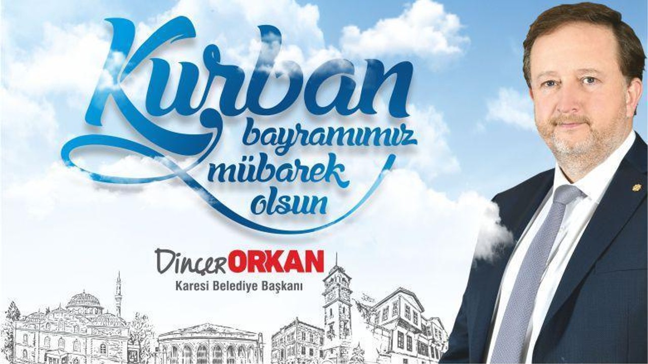 Dinçer Orkan'dan Bayram Kutlama Mesajı