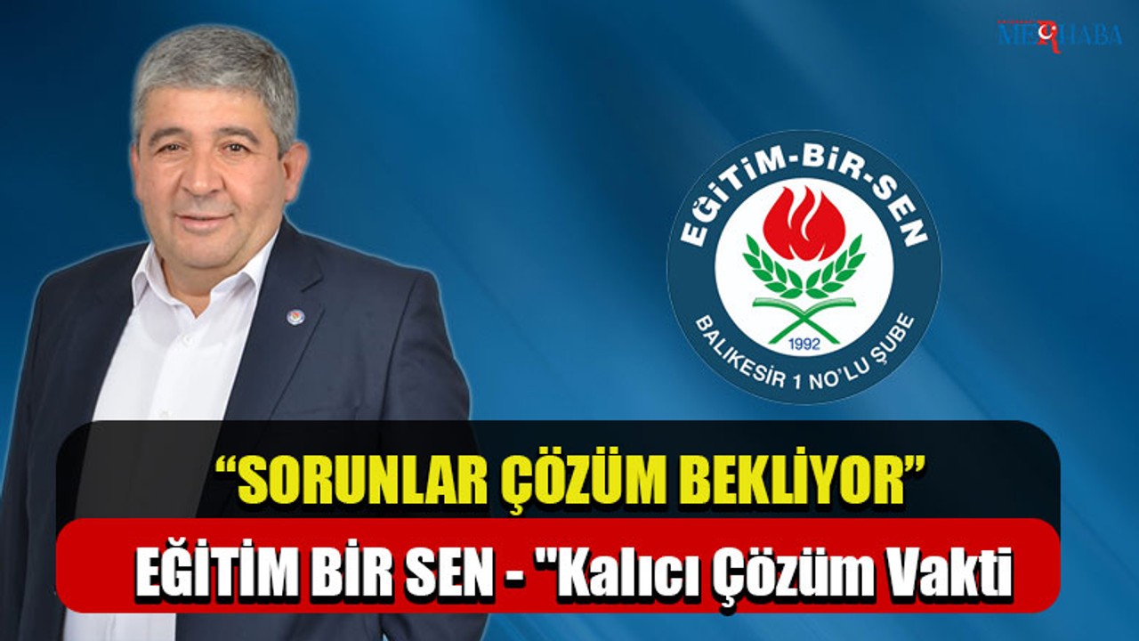 Eğitim Bir Sen "Kalıcı Çözüm Vakti