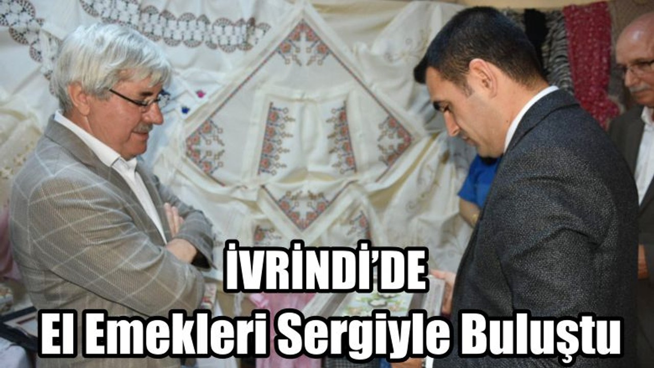 El Emekleri Sergiyle Buluştu