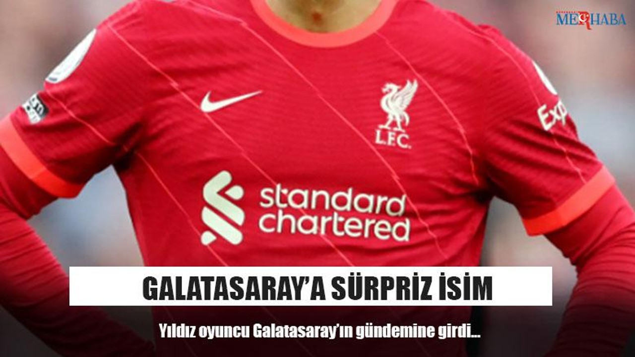 Galatasaray’a Sürpriz İsim