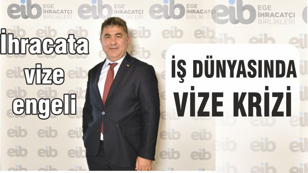 İhracata vize engeli