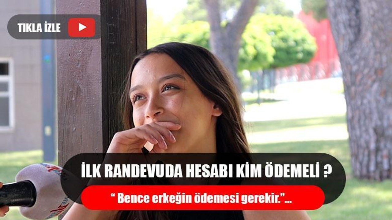 İlk Randevuda Hesabı Kim Ödemeli ?