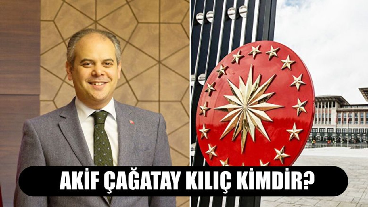 Akif Çağatay Kılıç kimdir?