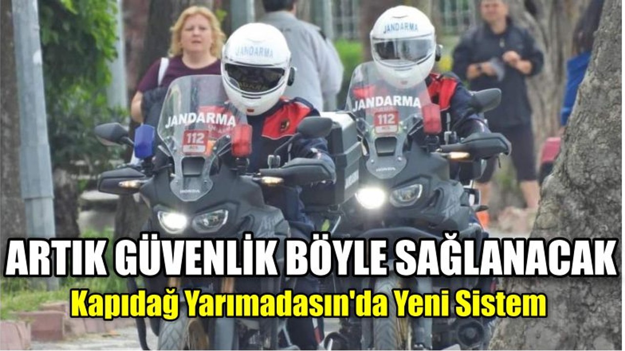 Kapıdağ Yarımadasın'da Yeni Sistem