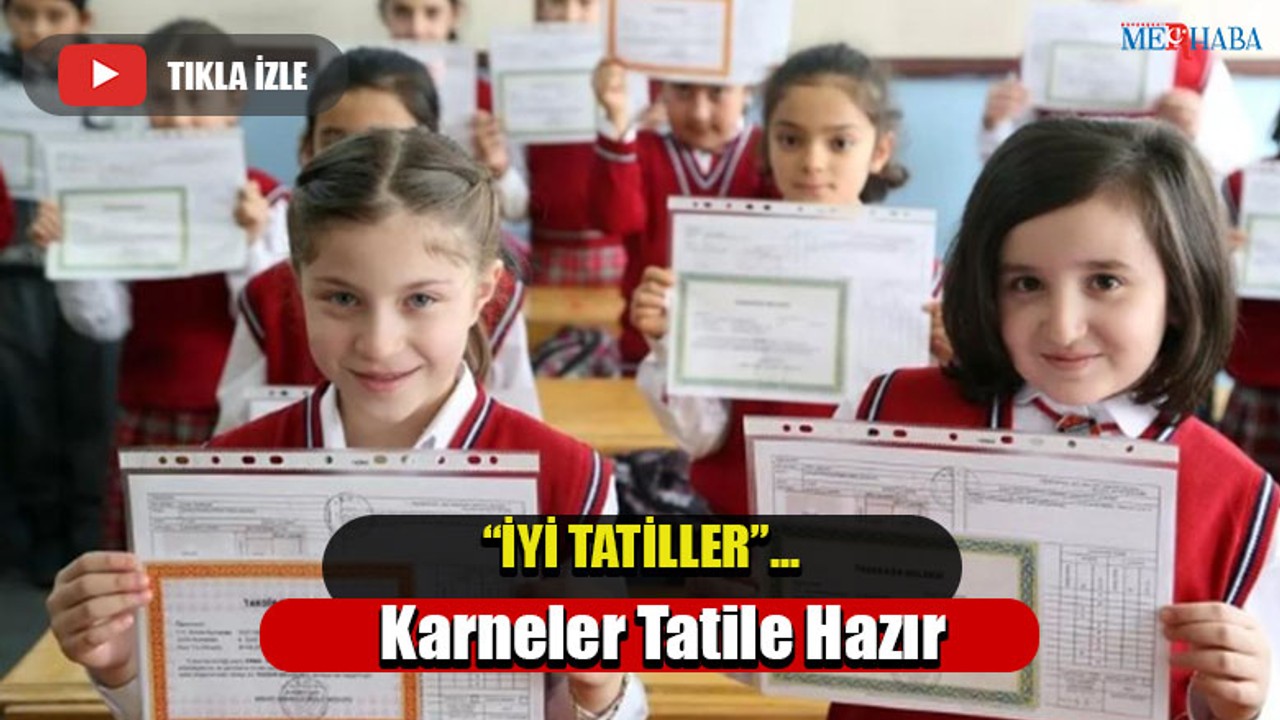 Karneler Tatile Hazır