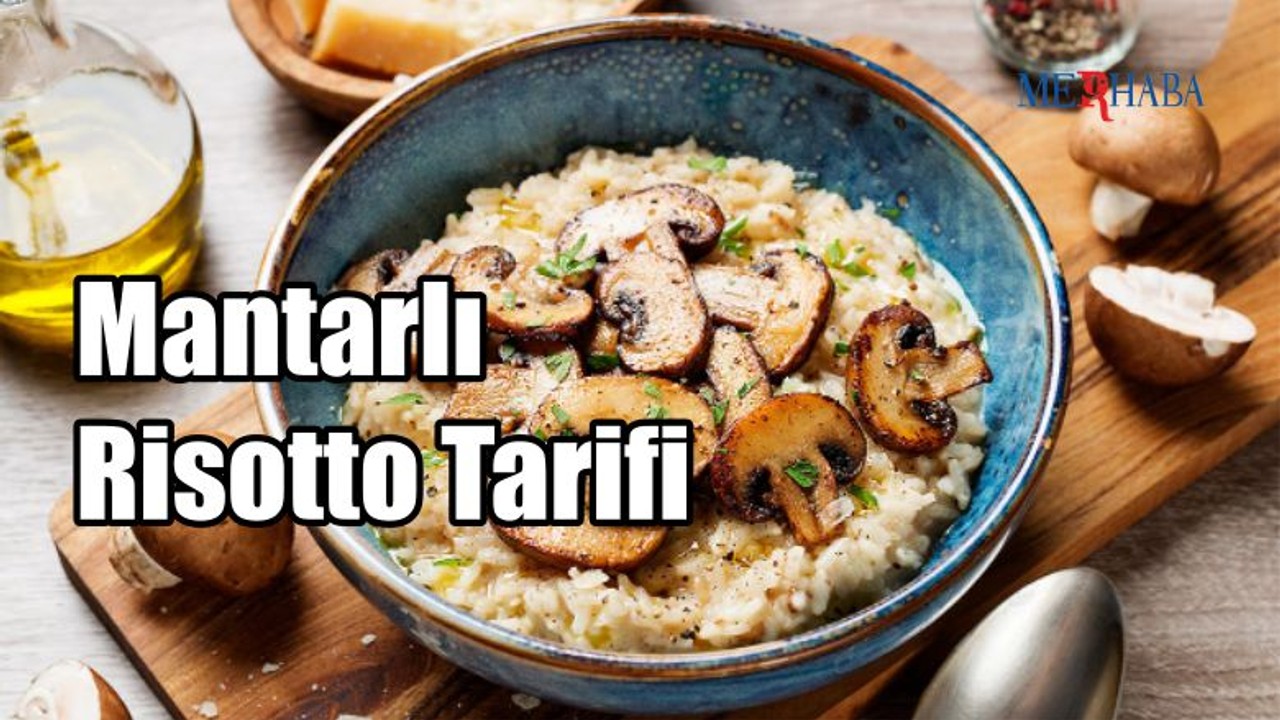 Mantarlı Risotto Tarifi