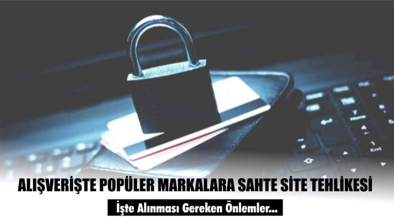 Popüler Markalara Sahte Site
