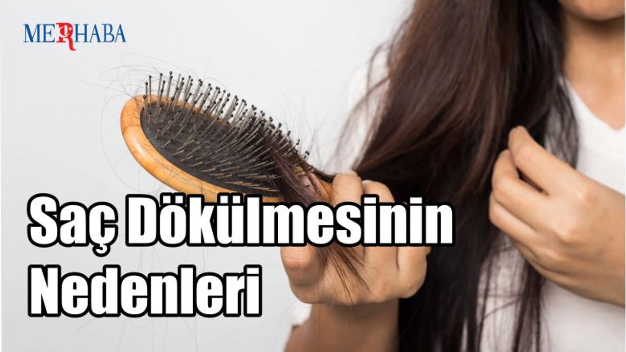 Saç Dökülmesinin Nedenleri