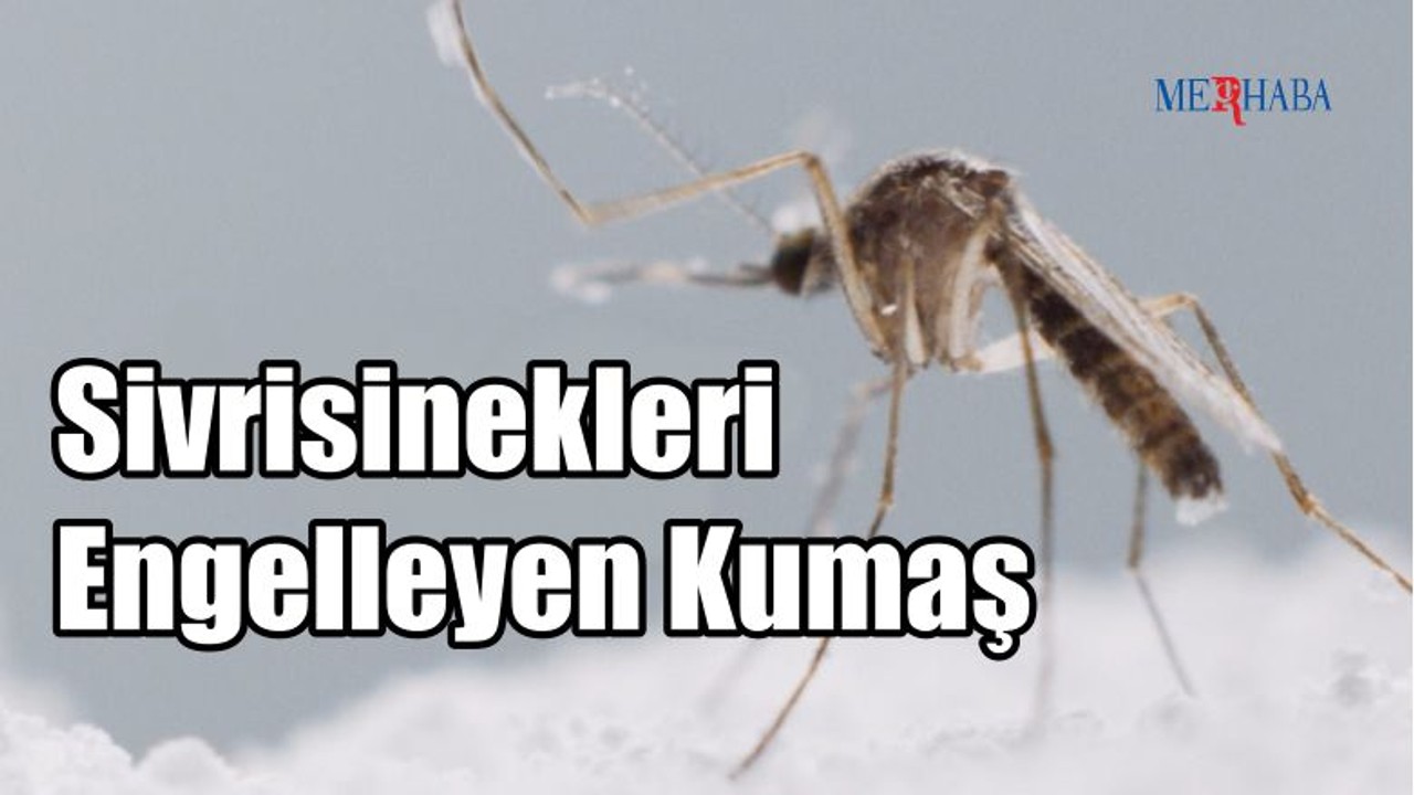 Sivrisinekleri Engelleyen Kumaş