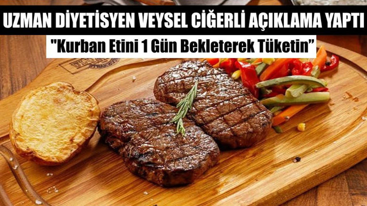 Uzman Diyetisyen Veysel Ciğerli Açıklama Yaptı