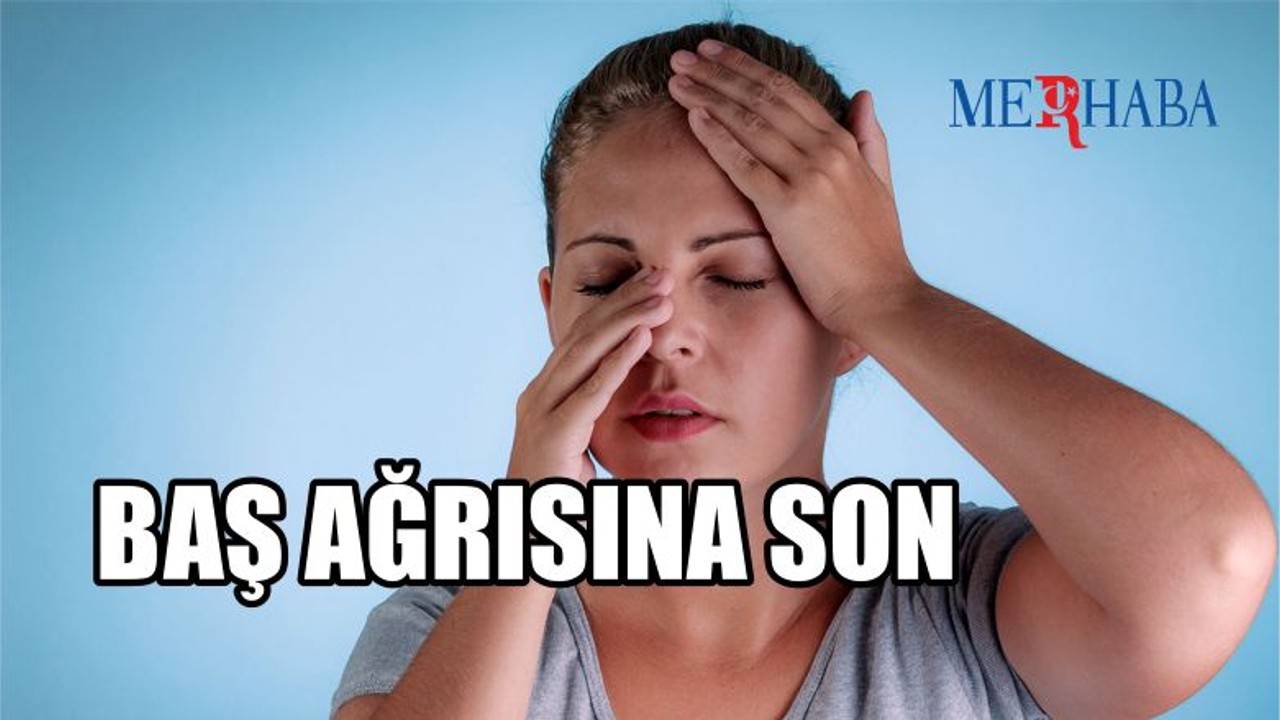Baş Ağrısına Son!