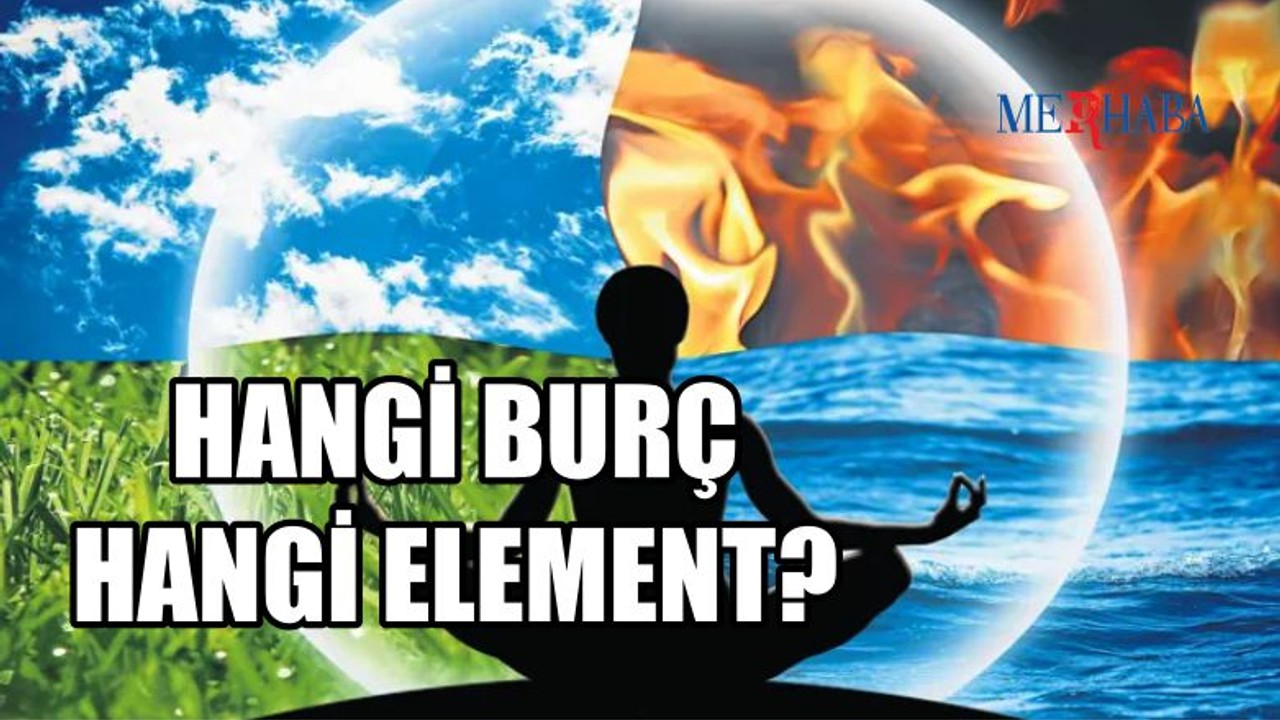 Burçlar ve Elementleri