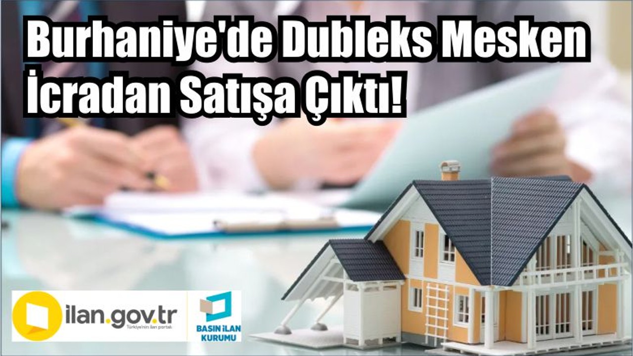 Burhaniye'de Dubleks Mesken İcradan Satışa Çıktı!