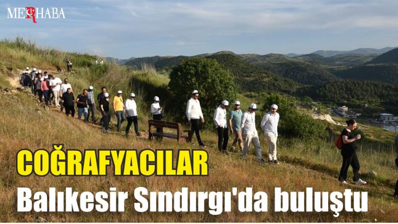 Coğrafyacılar Balıkesir Sındırgı'da buluştu