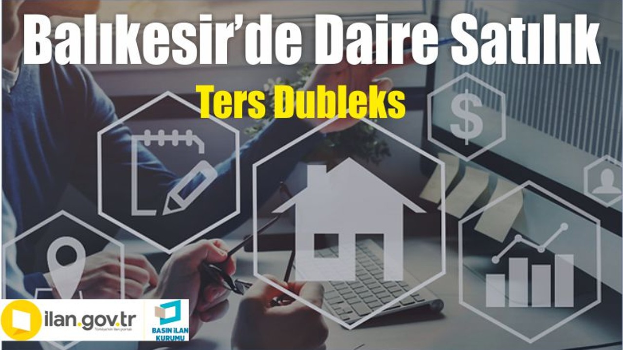 Balıkesir’de Ters Dubleks Daire Satılık