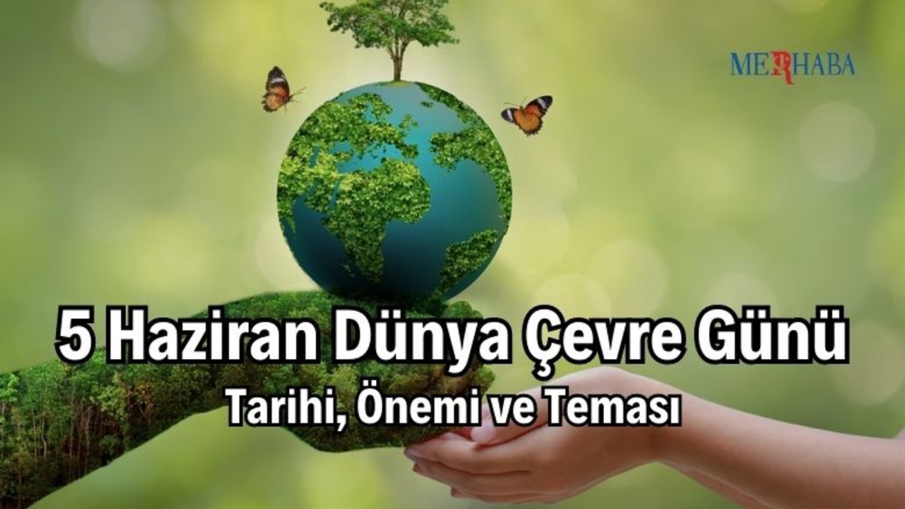 5 Haziran Dünya Çevre Günü