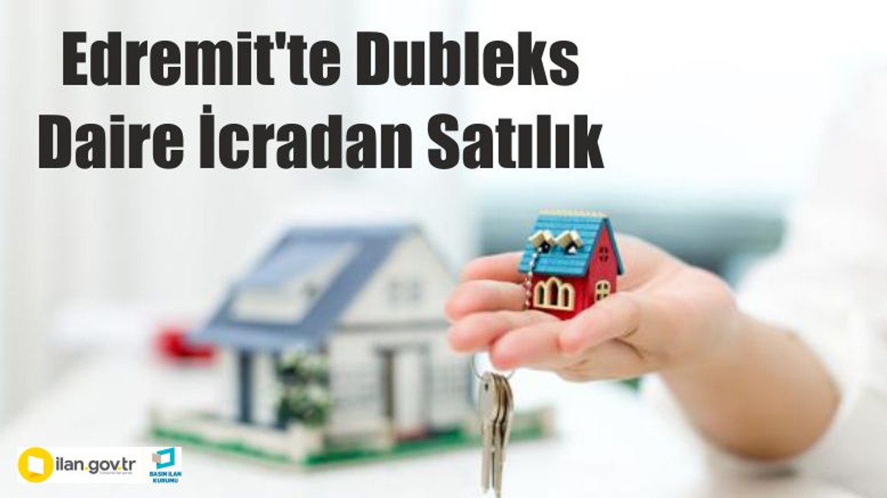 Edremit'te Dubleks Daire İcradan Satılık