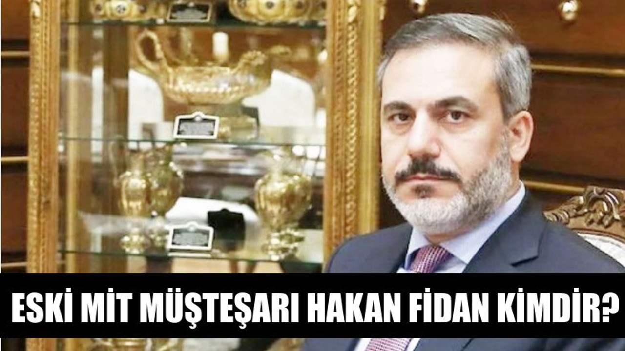 Hakan Fidan Kimdir?