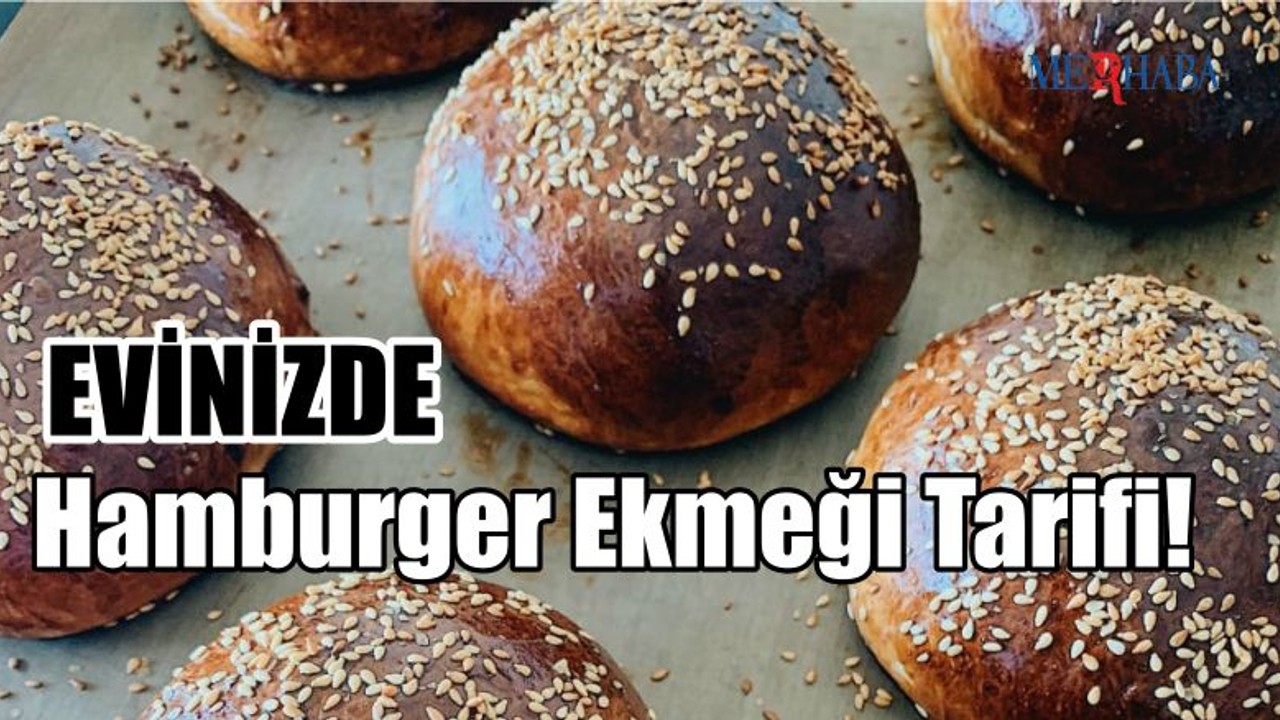 Evde Hamburger Ekmeği Yapılışı