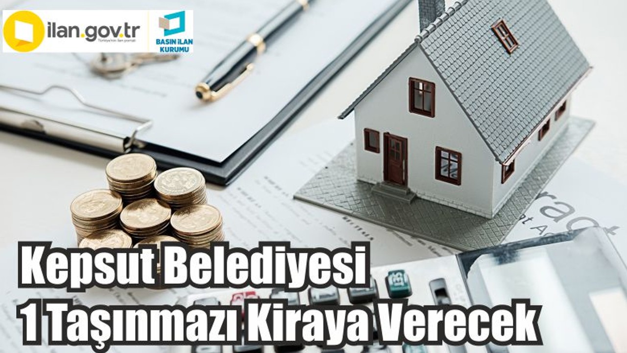 Kepsut Belediyesi 1 Taşınmazı Kiraya Verecek