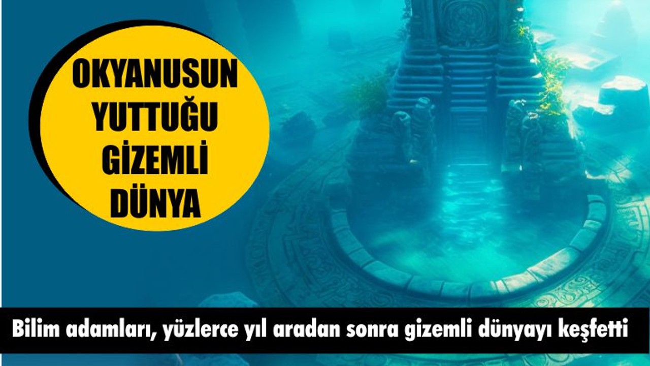 Okyanusun Yuttuğu Gizemli kent