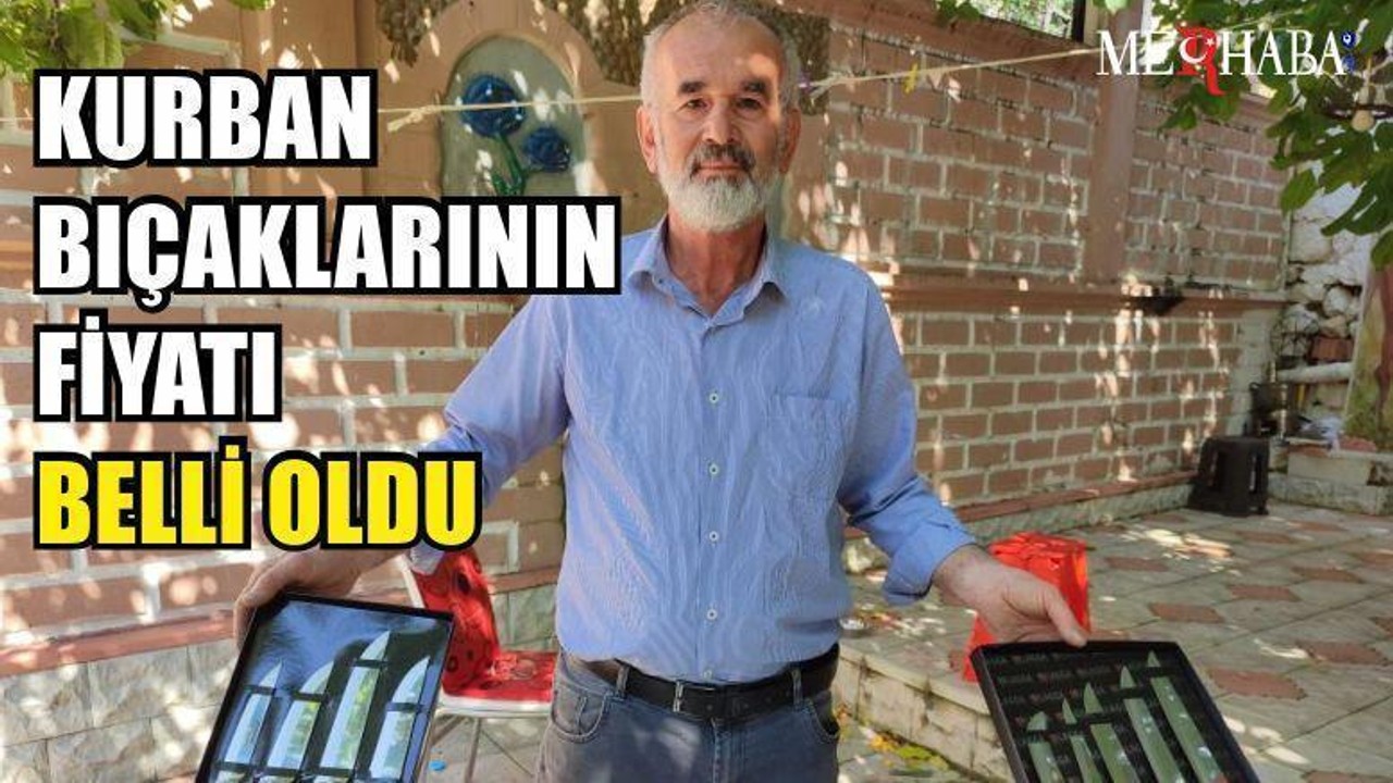 Kurban Bıçaklarının Fiyatı Belli oldu