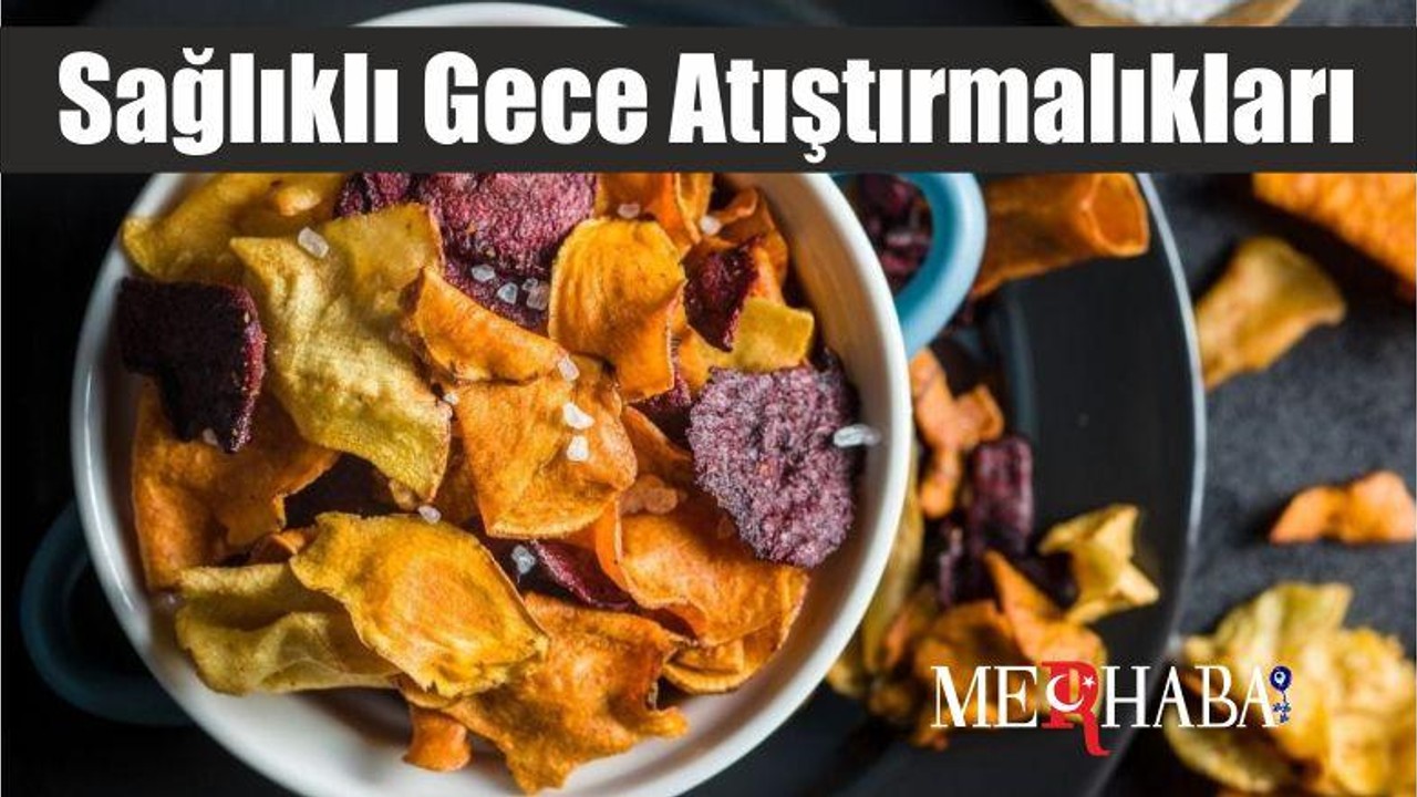 Sağlıklı Gece Atıştırmalıkları