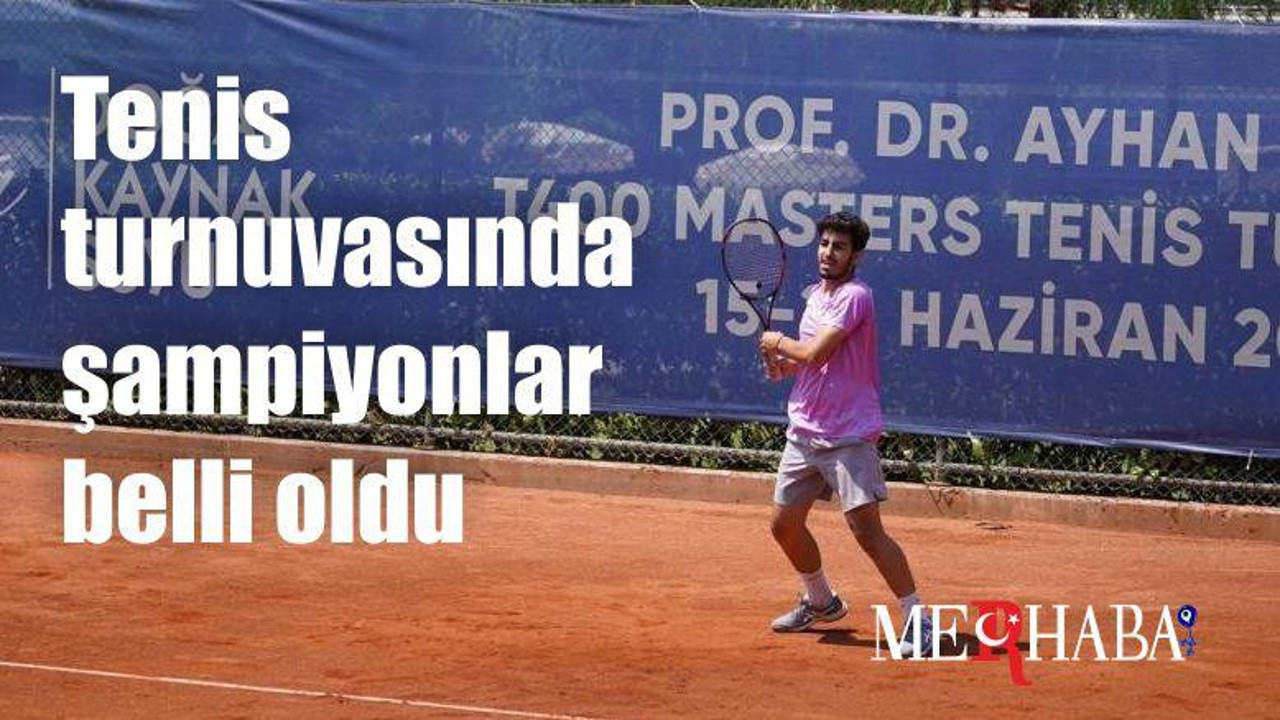 Tenis turnuvasında şampiyonlar belli oldu