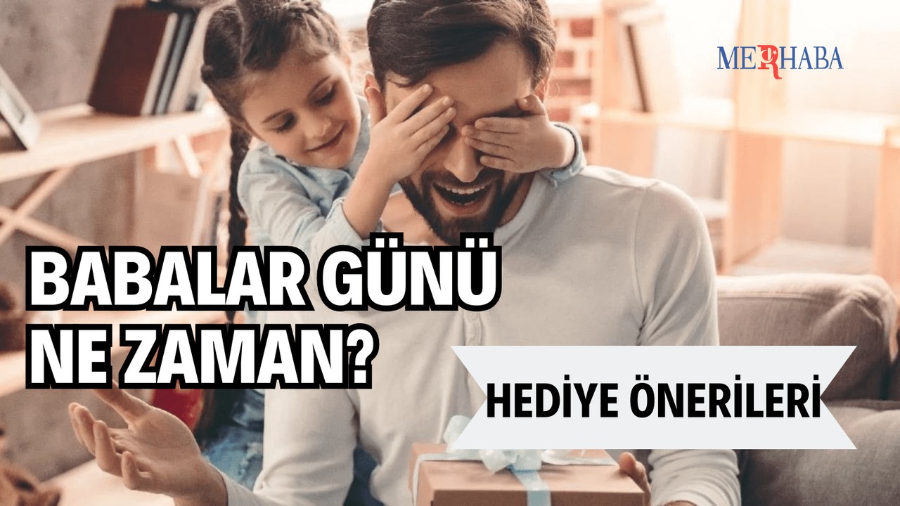 Babalar Günü Ne Zaman?