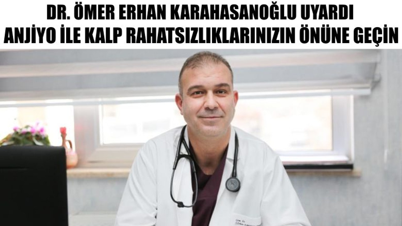Anjiyo İle Kalp Rahatsızlıklarınızın Önüne Geçin