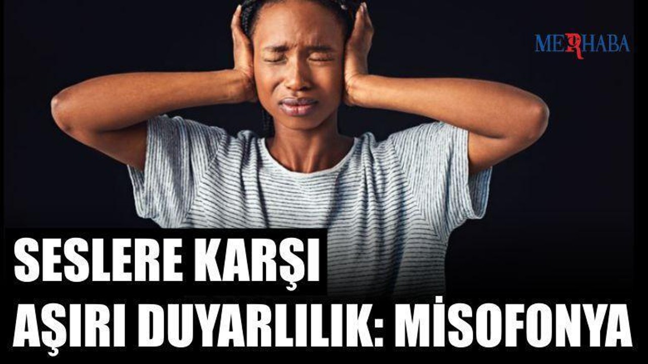 Bazı Seslerden Rahatsız Olmak