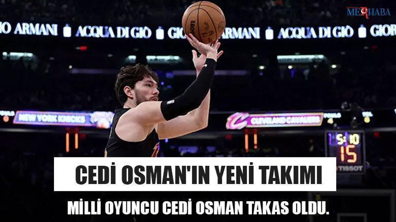Cedi Osman'ın Yeni Takımı