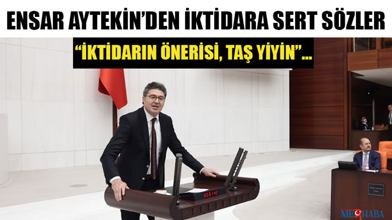 Ensar Aytekin’den İktidara Sert Sözler