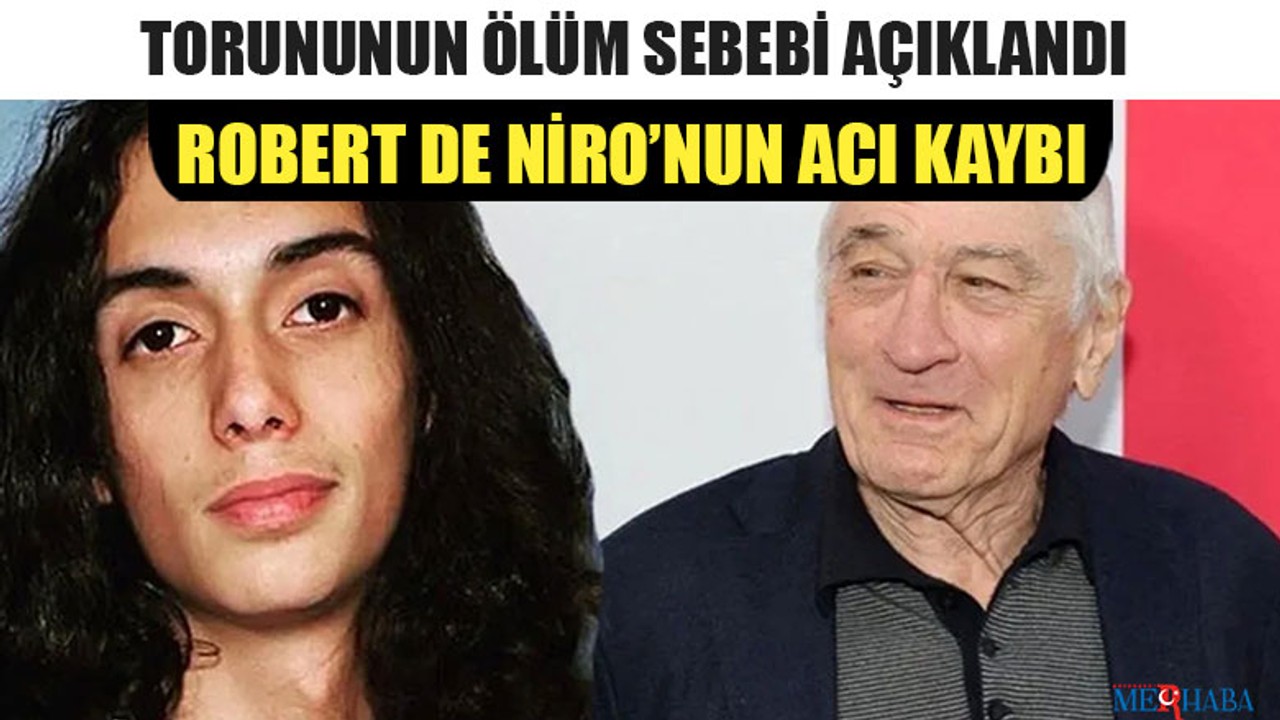 Robert De Niro’nun Acı Kaybı