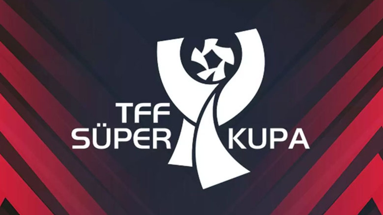 Süper Kupa Tarihi Belli Oldu
