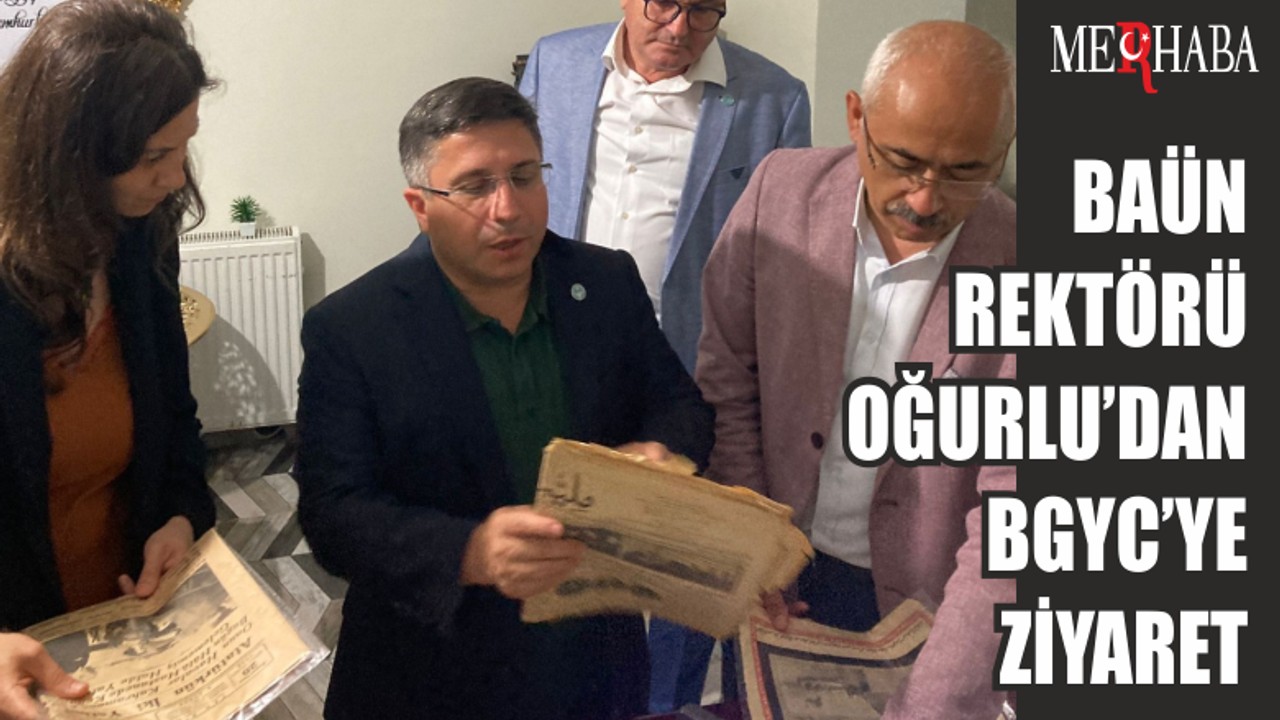 BAÜN Rektörü Oğurlu’dan BGYC’ye Ziyaret