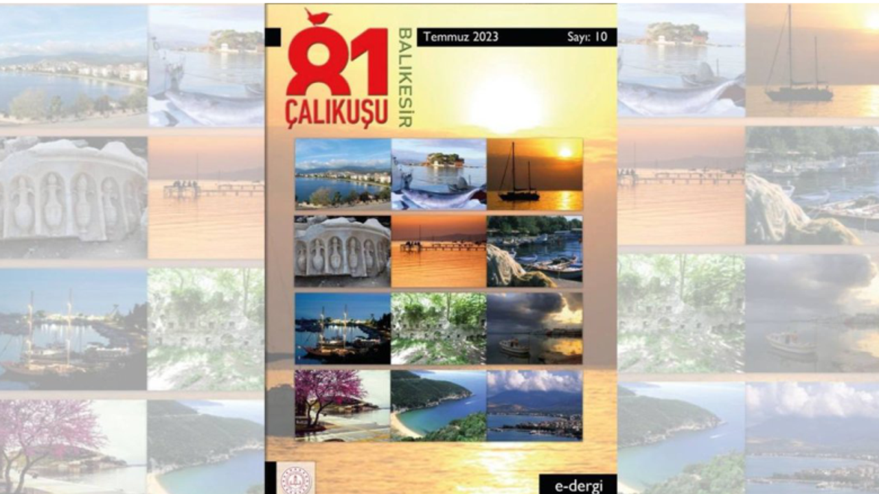 "81 Çalıkuşu Balıkesir" E-Dergisi Yayımlandı