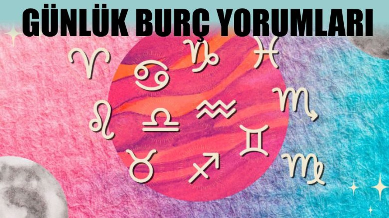 Günlük Burç Yorumları: 6 Temmuz